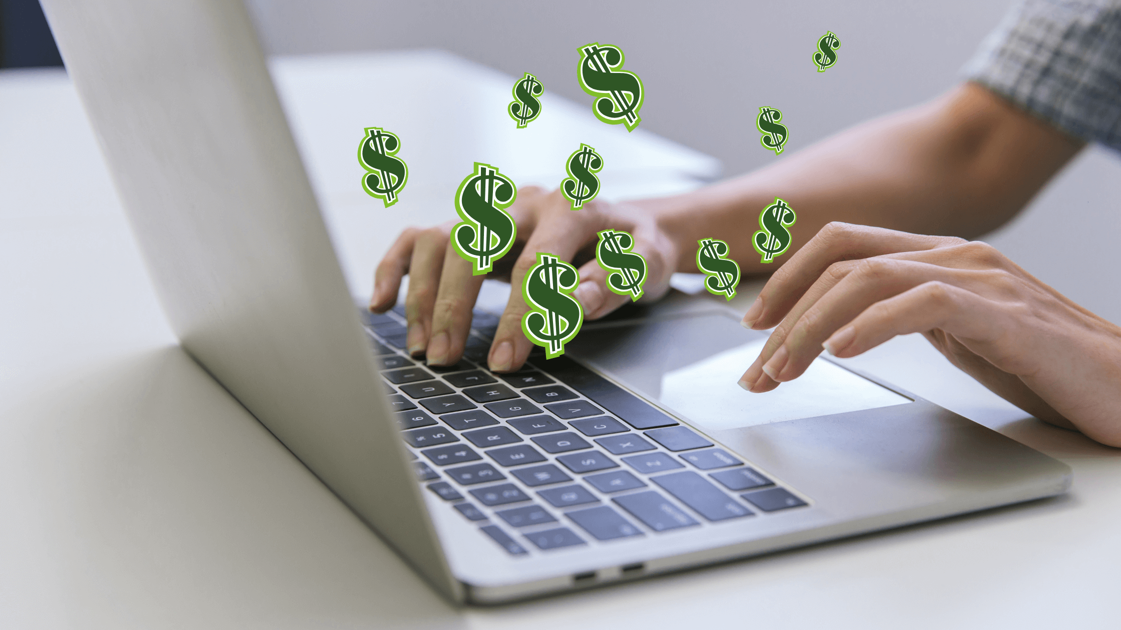 Hands typing on a laptop with green dollar signs floating upwards, symbolizing a website that is actively generating profit and customer value through effective digital marketing and design.